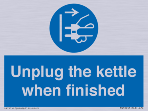 Unplug the kettle when finished